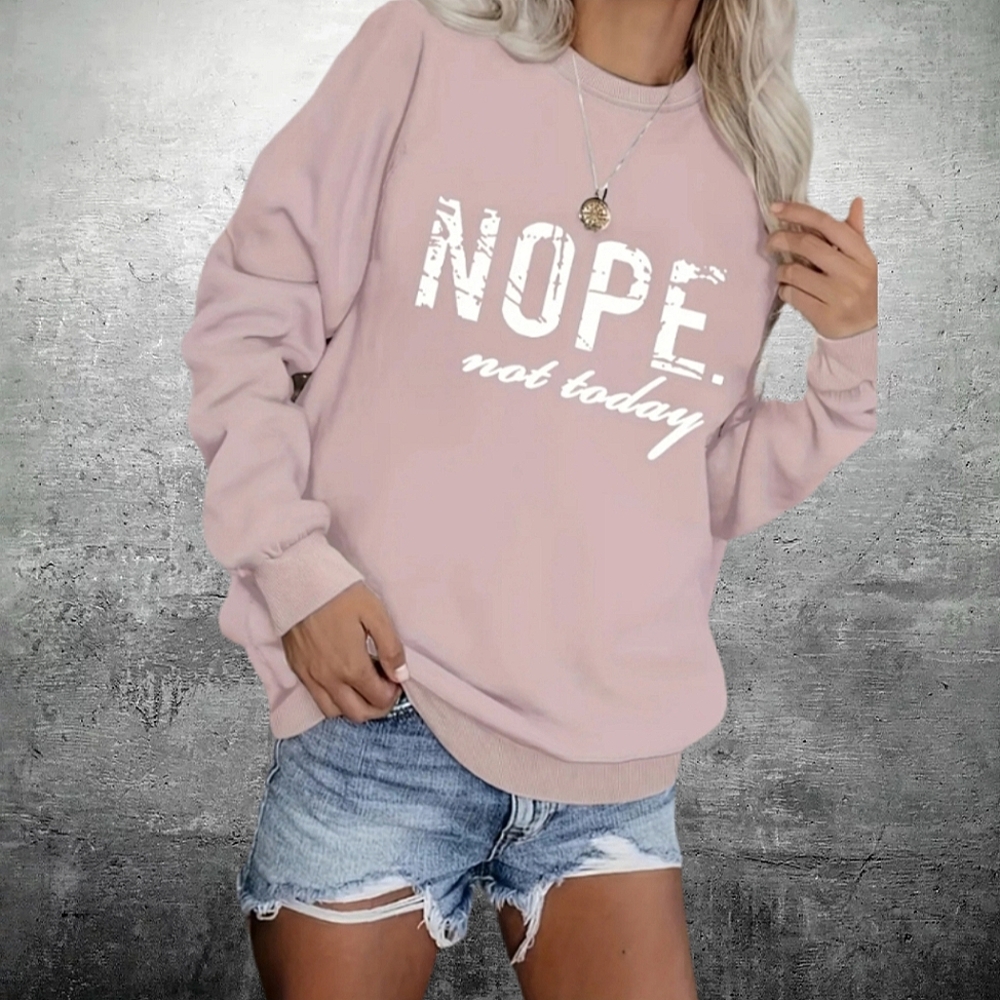 ❌SOLD❌Oversized 'Nope Not Today' Sweatshirt Graphic Funny Relaxed Fit Sweater